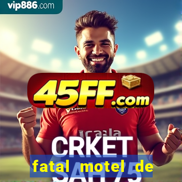fatal motel de nova mutum